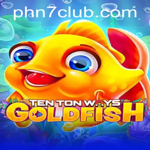 Discover the Intricacies of TenTonWaysGoldfish: A New Gaming Phenomenon with N7club